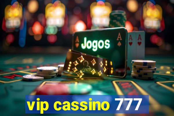 vip cassino 777